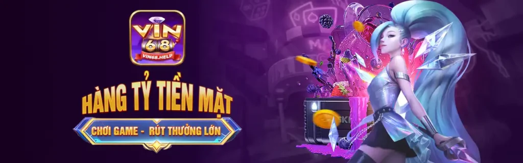 Tham gia Vin68.help để tận hưởng giải trí đỉnh cao và cơ hội trúng thưởng mỗi ngày!