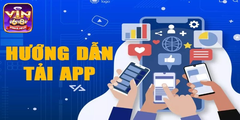 Đảm bảo chọn đúng link tải ứng dụng nhà cái Vin68